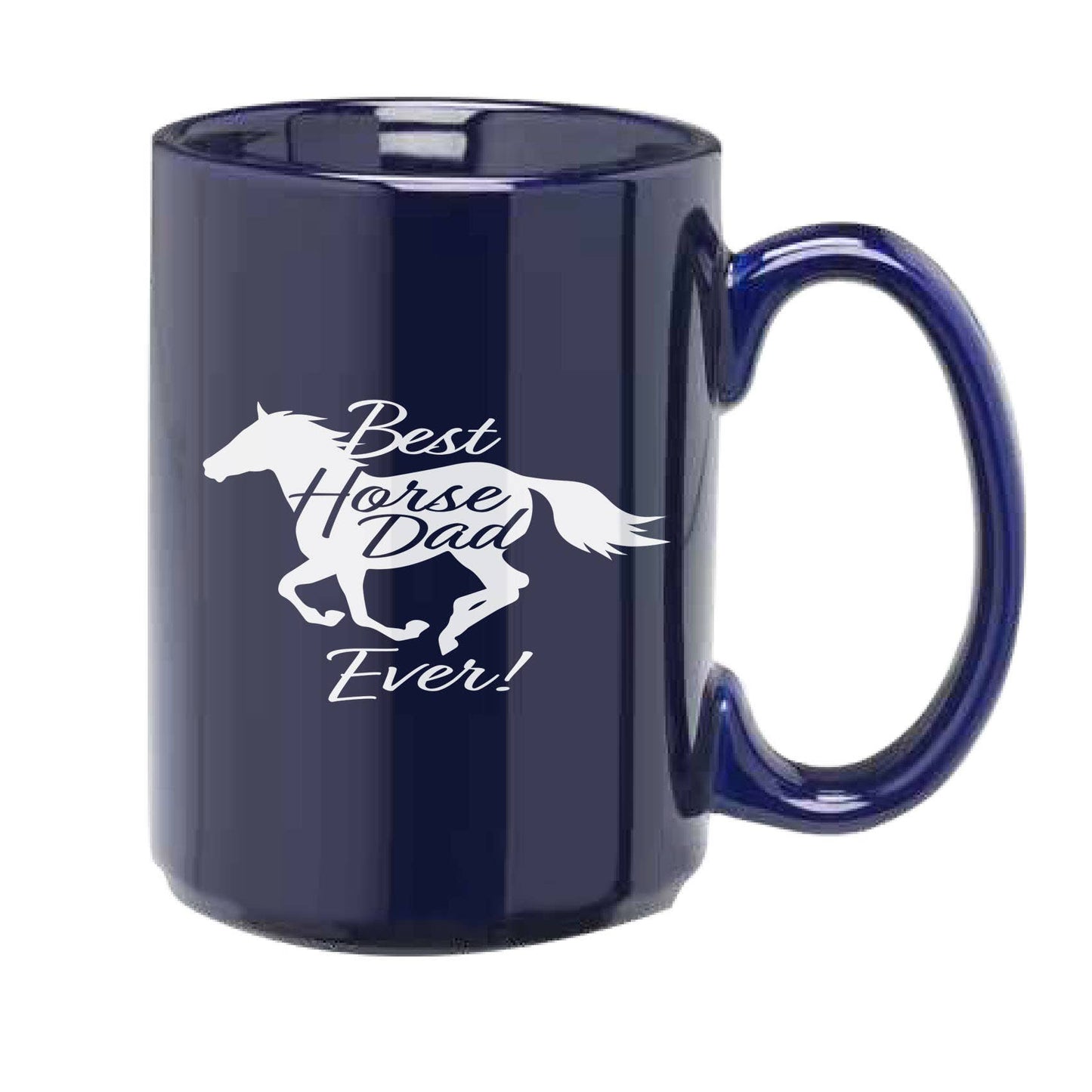 Horse Dad Mug, 15oz - Riders Choice Supply Co