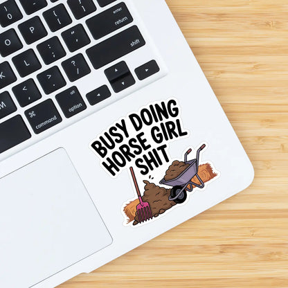 MyFancyPony Equestrian Horse Sticker -Waterproof- Horse Girl Shit