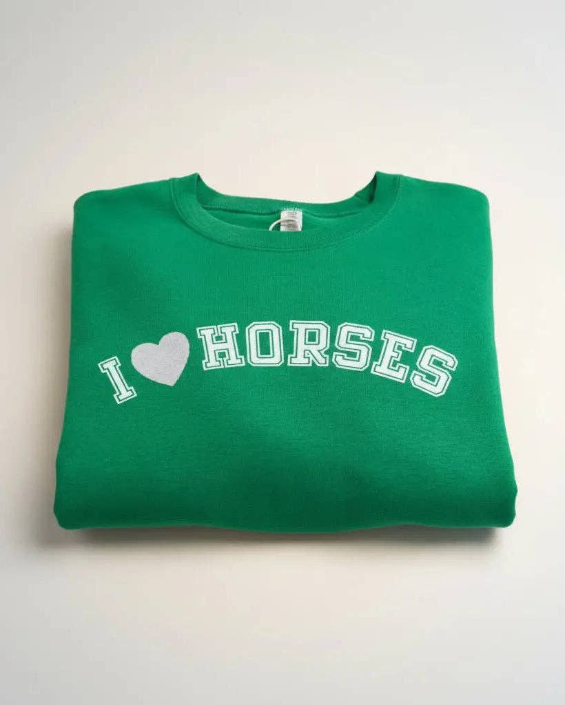 I Love Horses Sweatshirt (Green)