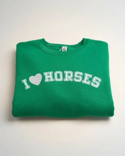 I Love Horses Sweatshirt (Green)