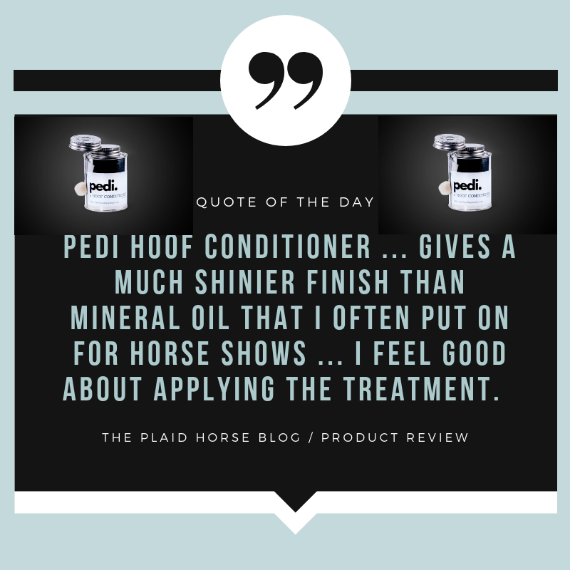 Pedi. A Hoof Conditioner (half pint/pint) - Riders Choice Supply Co